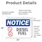 Signmission Diesel Fuel OSHA Notice Sign, Vinyl Decal, 24in W x 18in L, 2PK OS-2PACK-NS-D-1824-L-15408 - alternate 5